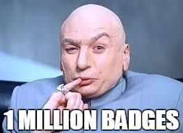 DrEvil_1MillionBadges.jpg